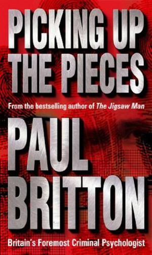 Picking Up The Pieces by Paul Britton