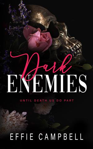 Dark Enemies by Effie Campbell
