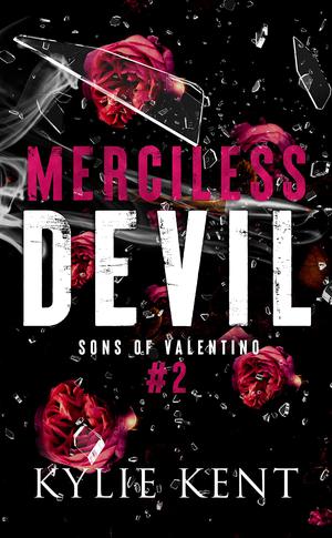 Merciless Devil (Sons of Valentino #2)