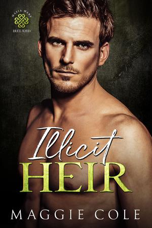Illicit Heir (Mafia Wars Ireland #3)