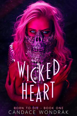 Wicked Heart (Born to Die #1)