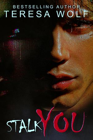 Stalk You (Dark Tales #1)