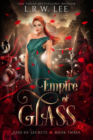 Empire of Glass (God of Secrets #3)