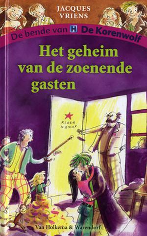 Het geheim van de zoenende gasten (De bende van De Korenwolf #10)