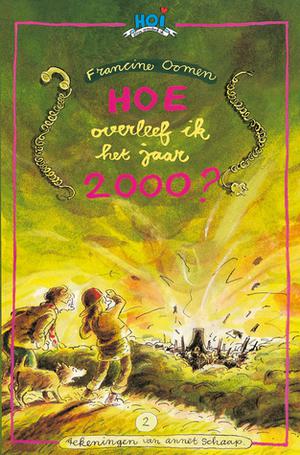 Hoe overleef ik het jaar 2000? by Francine Oomen