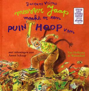Meester Jaap maakt er een puinhoop van (Meester Jaap #4)