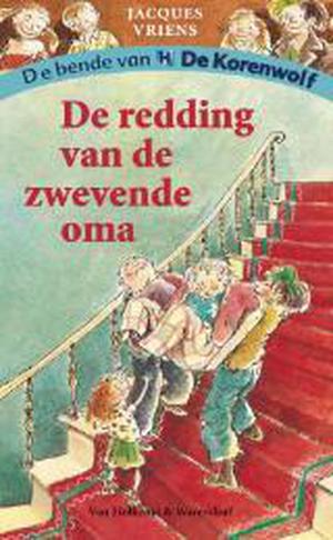 De redding van de zwevende oma (De bende van De Korenwolf #3)