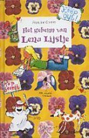 Het geheim van Lena Lijstje by Francine Oomen