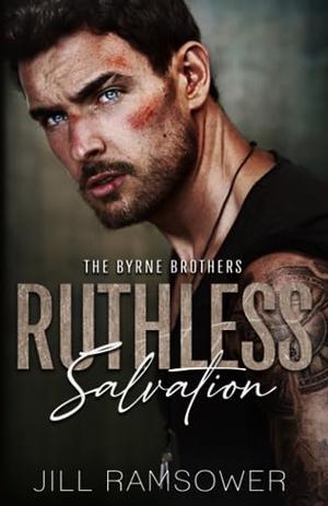 Ruthless Salvation (The Byrne Brothers #3)