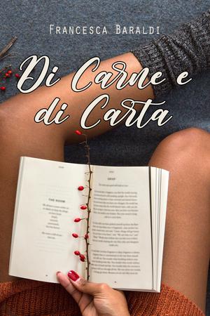 Di carne e di carta by Mirya, Francesca Baraldi