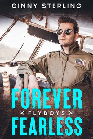 Forever Fearless (Flyboys #2)