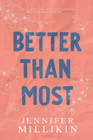 Better Than Most by Jennifer Millikin