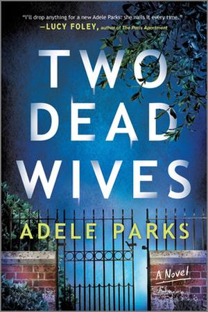 Two Dead Wives by Adele Parks