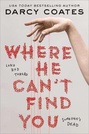 Where He Can't Find You by Darcy Coates