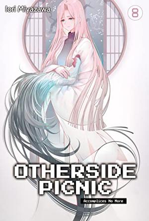 Otherside Picnic: Volume 8 (Otherside Picnic Light Novel #8)