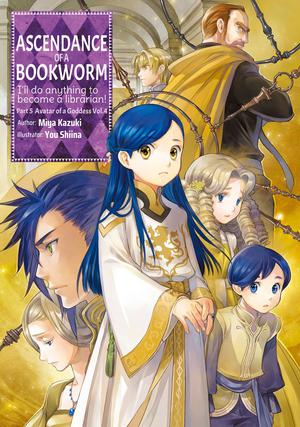 Ascendance of a Bookworm: Part 5 Volume 4 (Ascendance of a Bookworm Light Novel #5.4)