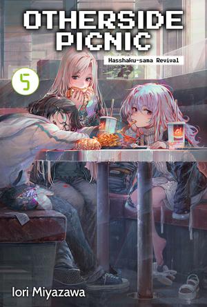 Otherside Picnic Volume 5: Hasshaku-sama Revival by Iori Miyazawa