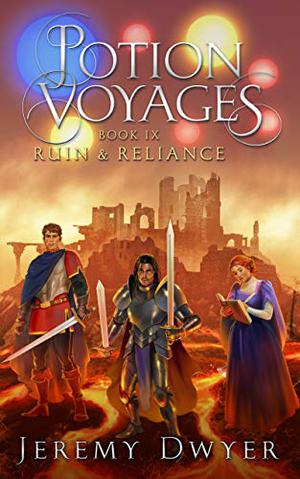 Ruin & Reliance (Potion Voyages #9)