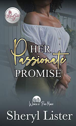 Her Passionate Promise by Sheryl Lister