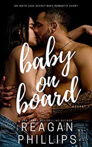 Baby on Board by Reagan Phillips