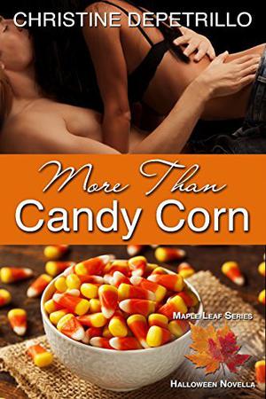 More Than Candy Corn (Maple Leaf #1)