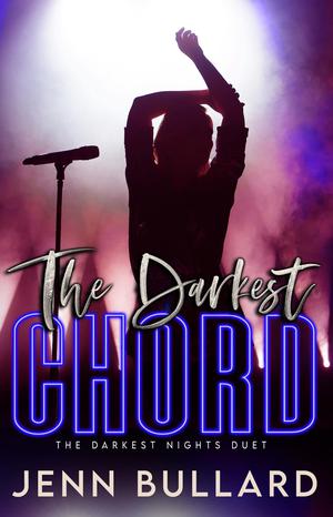 The Darkest Chord by Jenn Bullard