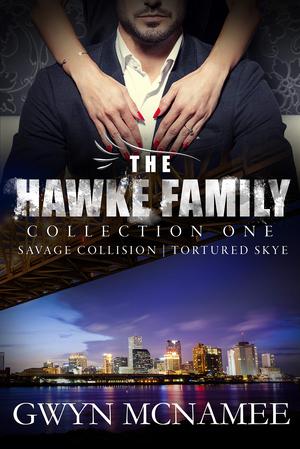 The Hawke Family Collection One (Hawke Family #1-2)