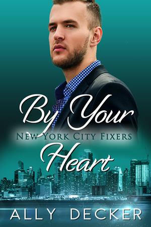 By Your Heart by Ally Decker