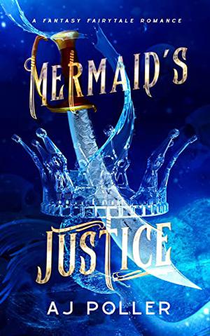 Mermaid's Justice by Jane Poller