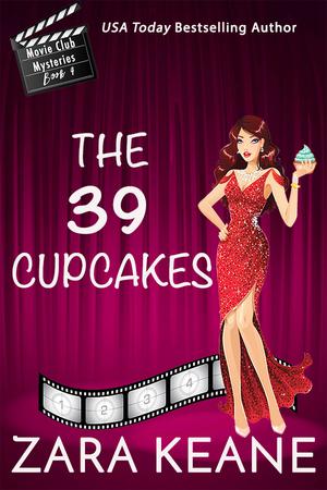 The 39 Cupcakes (Movie Club Mysteries #4)