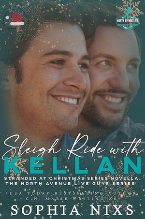 Sleigh Ride with Kellan (The North Avenue Live Guys #1)