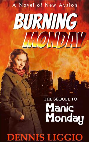 Burning Monday by Dennis Liggio