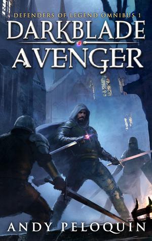 Darkblade Avenger: Defenders of Legend Omnibus 1 (Hero of Darkness #1-3)