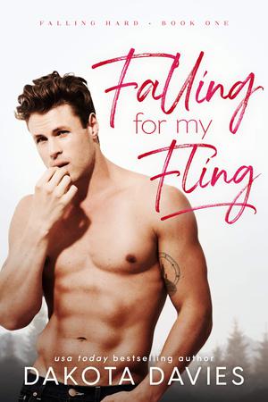 Falling for My Fling by Dakota Davies