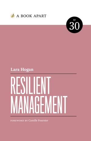 Resilient Management (A Book Apart #30)