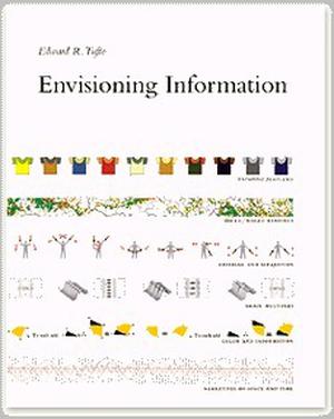 Envisioning Information by Edward R. Tufte