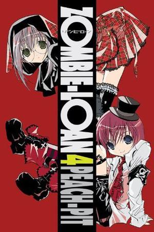 Zombie-Loan, Vol. 4 by Peach-Pit