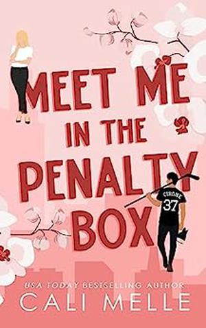 Meet Me in the Penalty Box (Orchid City #1)
