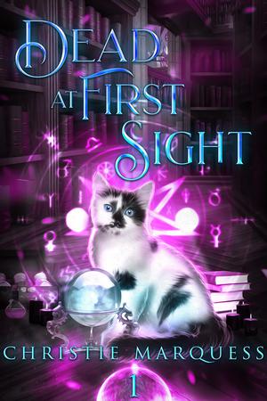 Dead at First Sight by Christie Marquess