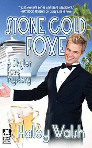 Stone Cold Foxe (Skyler Foxe Mysteries #7)