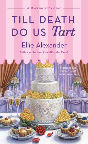 Till Death Do Us Tart (A Bakeshop Mystery #8)