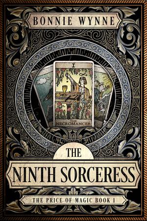 The Ninth Sorceress (The Price of Magic #1)