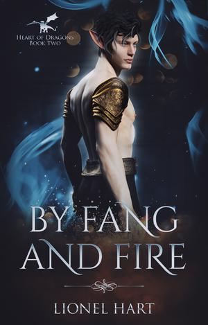 By Fang and Fire (Heart of Dragons #2)