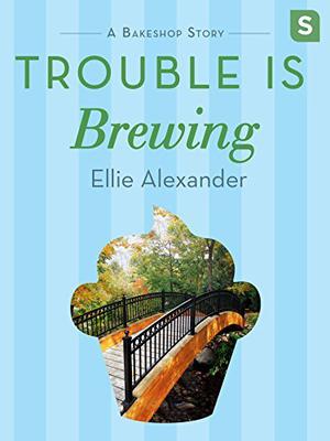 Trouble Is Brewing (A Bakeshop Mystery #6.5)