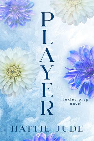 Player by Hattie Jude
