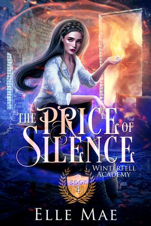 The Price of Silence by Elle Mae