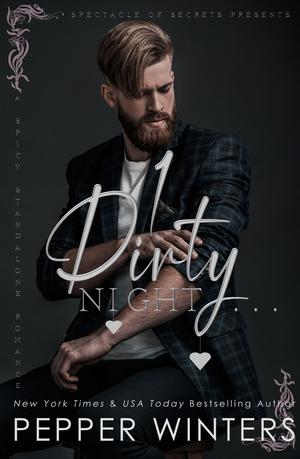 One Dirty Night by Pepper Winters