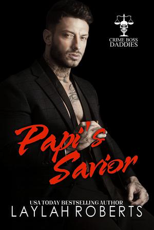 Papi's Savior (Crime Boss Daddies #3)