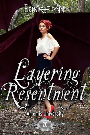 Layering Resentment (Artemis University #20)