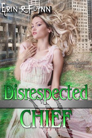 Disrespected Chief (Seraphine Thomas #15)